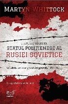 O istorie secreta. Statul politienesc al Rusiei Sovietice. Cruzime, co-operare si compromis, 1917-1991