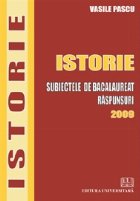 Istorie Subiectele bacalaureat Raspunsuri 2009