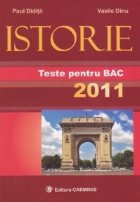 Istorie. Teste pentru BAC 2011