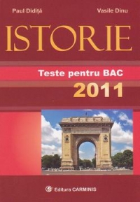 Istorie. Teste pentru BAC 2011