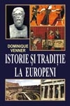 Istorie si traditie la europeni