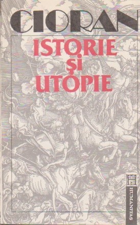 Istorie si utopie