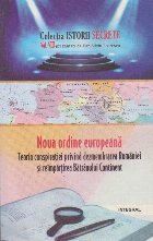 Istorii Secrete, Volumul al VIII-lea - Teoria Conspiratiei privind Dezmembrarea Romaniei si Reimpartirea Batra