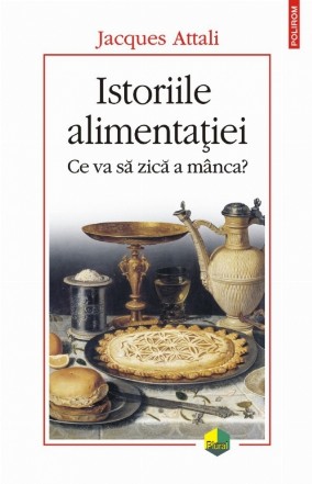 Istoriile alimentației. Ce va să zică a mînca?