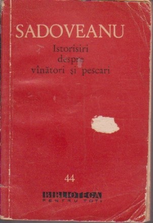 Istorisiri despre vinatori si pescari