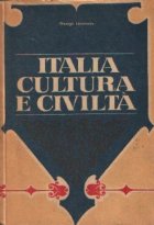 Italia. Cultura e civilta, Seconda edizione riveduta (Italia. Cultura si civilizatia)