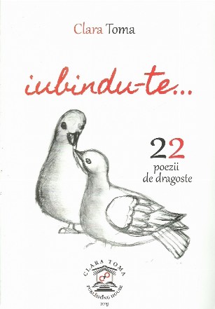 Iubindu-te. 22 de poezii de dragoste