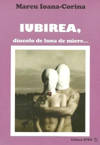 IUBIREA, dincolo de luna de miere...