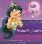 Disney Printese - Iubirea lui Jasmine - Povesti de seara cu printese