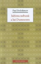 Iubirea nebuna lui Dumnezeu