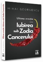 Iubirea sub zodia Cancerului : ultima erecţie