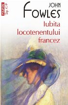 Iubita locotenentului francez (ediție buzunar)