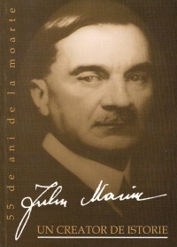 Iuliu Maniu - un creator de istorie