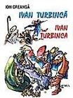 IVAN TURBINCA (editie bilingva romana-engleza)