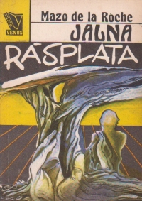 Jalna, Volumul al V-lea - Rasplata