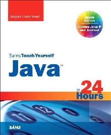 Java in 24 Hours, Sams Teach Yourself (Covering Java 9)