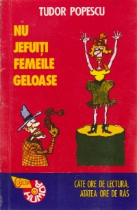 Nu jefuiti femeile geloase