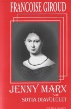 Jenny Marx sau sotia diavolului