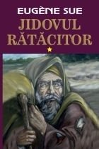 Jidovul ratacitor - volumul 1