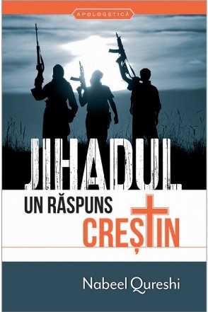 Jihadul. Un raspuns crestin