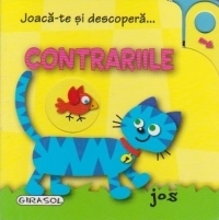 Joaca-te si descopera... Contrariile