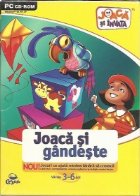 Joaca si invata - Joaca si gandeste