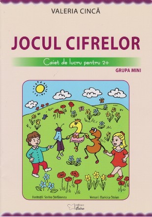 Jocul cifrelor. Caiet de lucru pentru 2+ ani