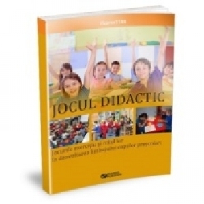 Jocul didactic. Jocurile exercitiu si rolul lor in dezvoltarea limbajului copiilor prescolari﻿