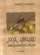 Jocul libelulei Dragonfly Play