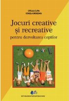 Jocuri creative şi recreative pentru dezvoltarea copiilor