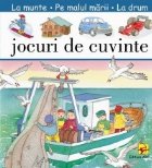 JOCURI DE CUVINTE. La munte. Pe malul marii. La drum