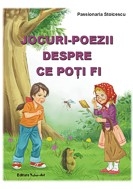 JOCURI-POEZII DESPRE CE POTI FI