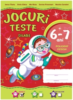 Jocuri, teste, silabe 6-7 ani