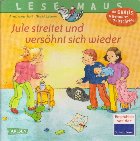 Jule streitet und versöhnt sich wieder (Jule se cearta si se impaca din nou / Limba germana pentru copii)