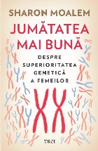 Jumatatea mai buna Despre superioritatea