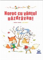 Jumi si Juma: Noroc cu vantul nazdravan!