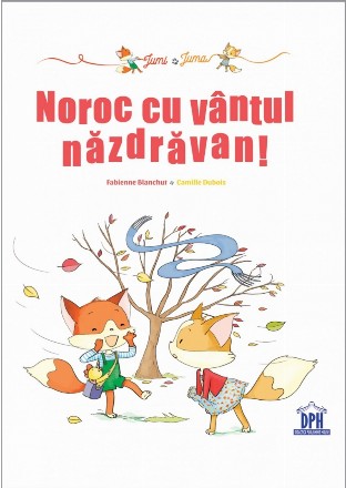 Jumi si Juma: Noroc cu vantul nazdravan!