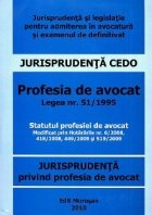 Jurisprudenta privind profesia avocat pentru