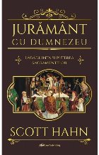 Jurământ Dumnezeu făgăduinţa şi puterea