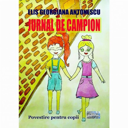 Jurnal de campion : povestire pentru copii