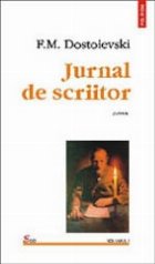 Jurnal de scriitor (vol. I)