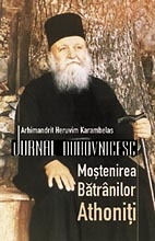 Jurnal duhovnicesc. Mostenirea Batranilor Athoniti