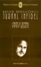 JURNAL INFIDEL CALEA SEMNUL 1997