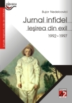 JURNAL INFIDEL. IEŞIREA DIN EXIL (1992-1997)