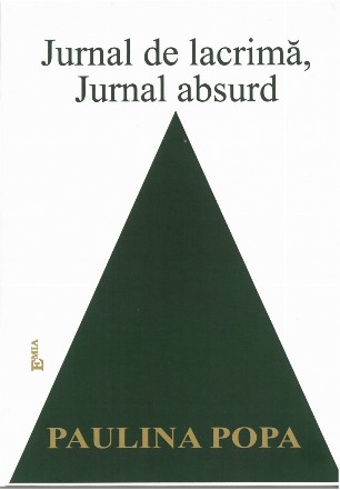 Jurnal de lacrimă, jurnal absurd : (martie 2020-decembrie 2022)