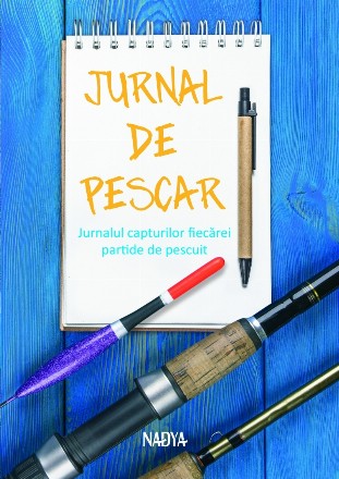 Jurnal de pescar. Jurnalul capturilor fiecarei partide de pescuit