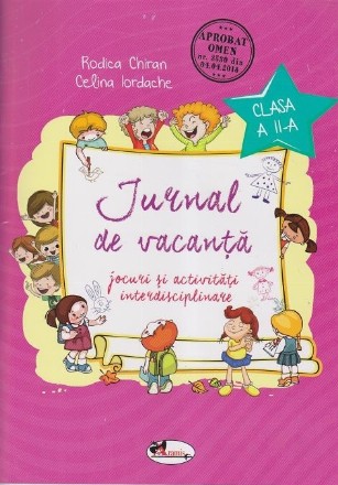 Jurnal de vacanta - Jocuri si activitati interdisciplinare. Clasa a II-a