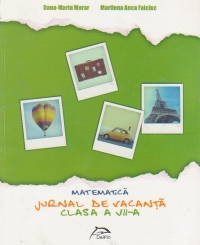 Jurnal de vacanta. Matematica. Clasa a VII-a