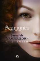 Reuniunea (Jurnalele Vampirilor vol