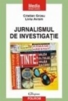 Jurnalismul de investigatie. Ghid practic